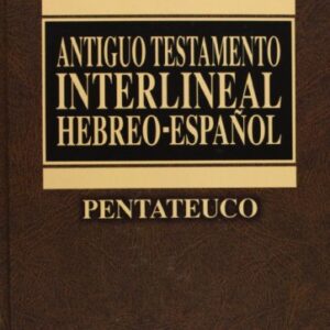 Antiguo Testamento interlineal Hebreo-Español Vol. 1: Pentateuco (1)